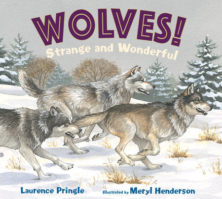 Wolves Strange and Wonderful